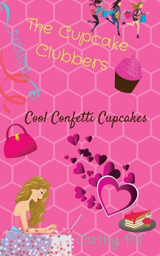 The Cupcake Clubbers Cool Confetti Cupcakes