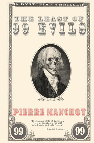 The Least of 99 Evils