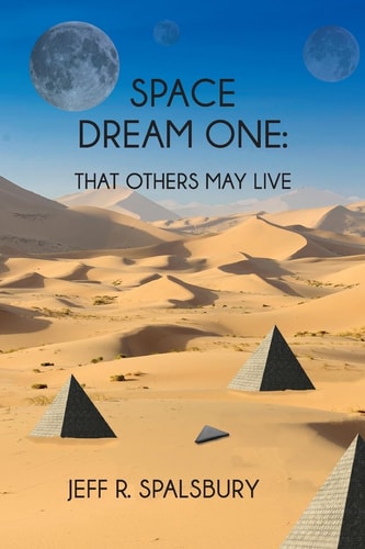 Space Dream One That Others May Live