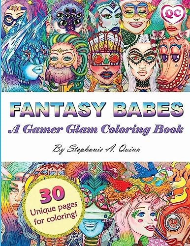 Fantasy Babes A Gamer Glam Coloring Book