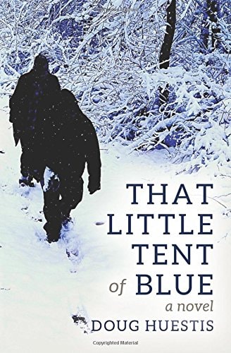 That Little Tent of Blue A Novel