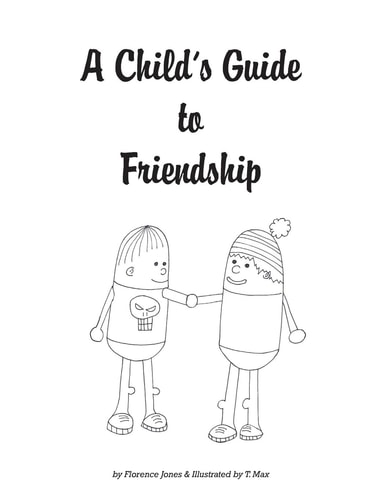 A Child's Guide to Friendship Anti-Bullying Coloring Book
