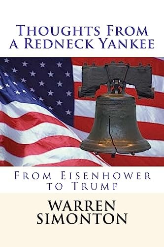 Thoughts From a Redneck Yankee From Eisenhower to Trump