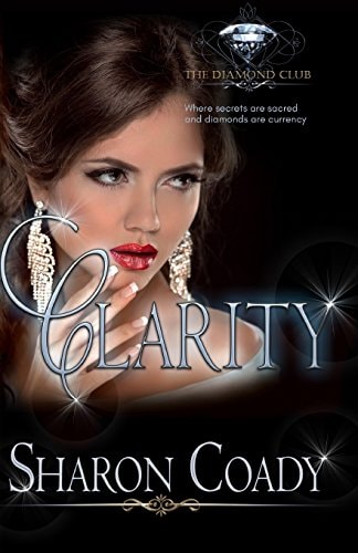 Clarity (The Diamond Club Book 0)