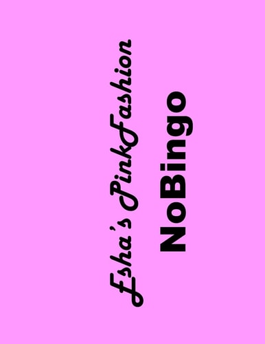 Esha's PinkFashion NoBingo Black&White Best Fun Game Ever