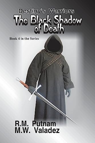 Destiny's Warriors The Black Shadow of Death