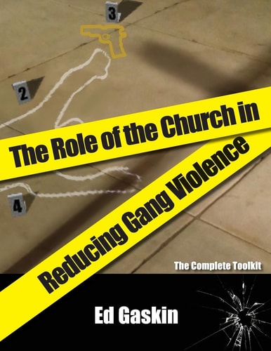 The Role of the Church in Reducing Gang Violence The Complete Toolkit