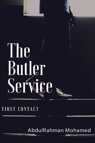 The Butler Service Part One: First Contact