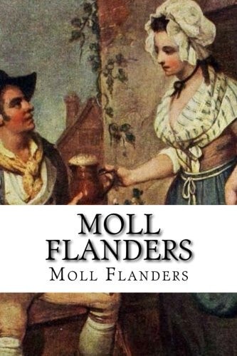 Moll Flanders Classic Literature