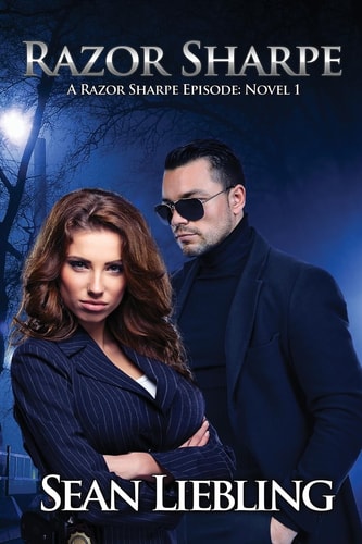 Razor Sharpe A Razor Sharpe Episode: Novel 1