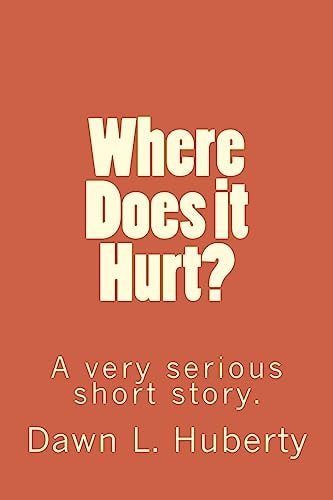 Where Does It Hurt?