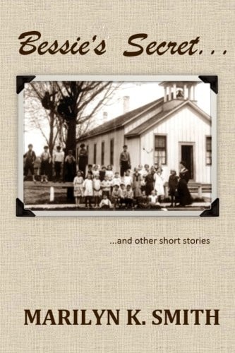 Bessie's Secret And Other Short Stories
