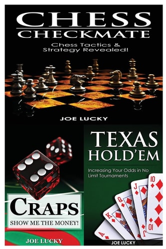 Chess Checkmate and Craps and Texas Hold'em