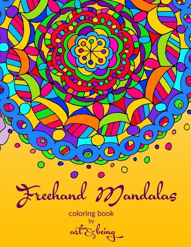 Freehand Mandalas A Coloring Book