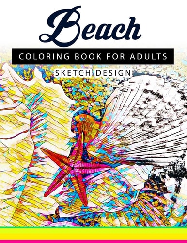 Beach Coloring Books for Adults A Sketch Grayscale Coloring Books Beginner (High Quality Picture)