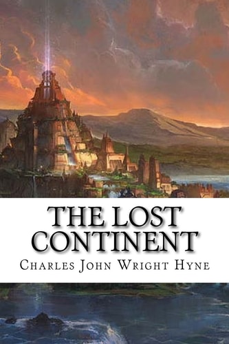 The Lost Continent Classic Literature