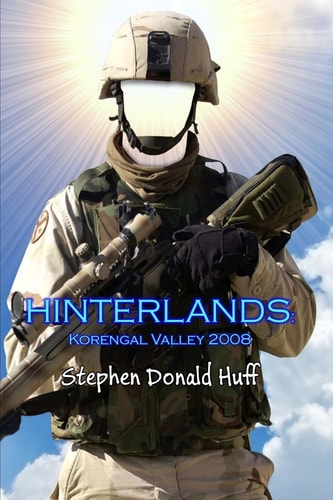 Hinterlands: Korengal Valley 2008 Death Eidolons: Collected Short Stories 2014