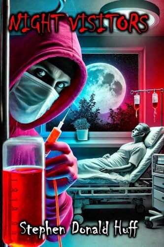 Night Visitors Death Eidolons: Collected Short Stories 2014