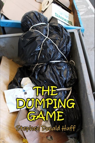 The Dumping Game Death Eidolons: Collected Short Stories