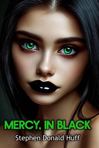 Mercy, In Black Death Eidolons: Collected Short Stories 2014