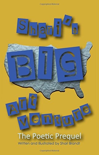 Shari's BIG Artventure The Poetic Prequel