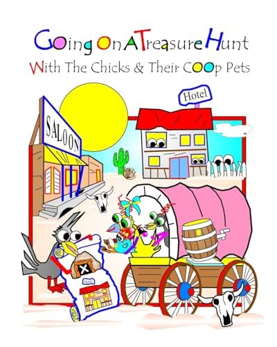 Going On A Treasure Hunt With The Chicks And Their Coop Pets