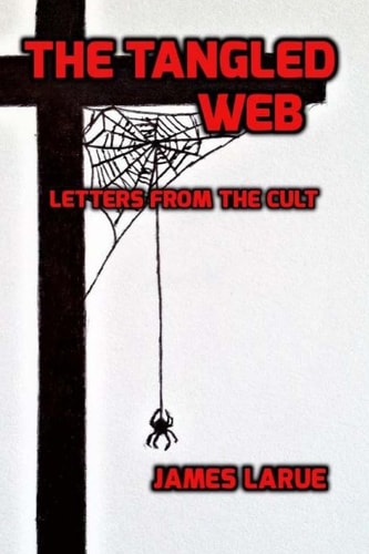 The Tangled Web Letters from the Cult