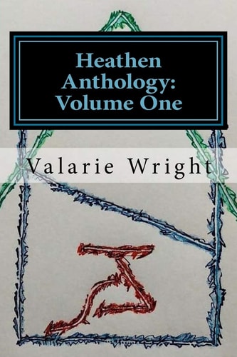 Heathen Anthology Volume One