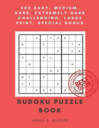 Sudoku Puzzle Book 250 Easy, Medium, Hard, Extremely Hard Challenging, Large Print
