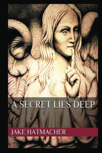 A Secret Lies Deep