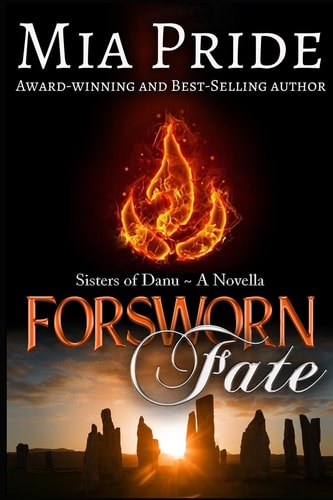 Forsworn Fate A Sisters of Danu Novella