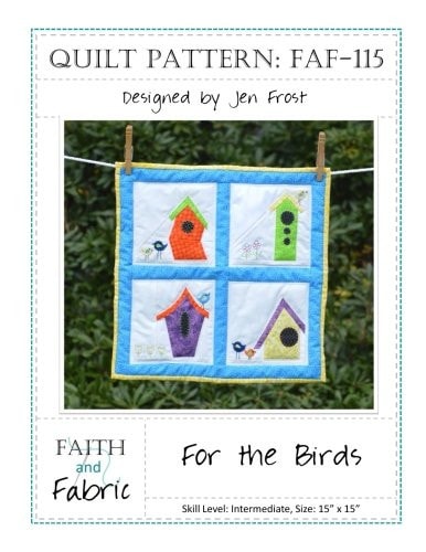 For the Birds Bird House Quilt Pattern