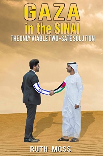 Gaza in the Sinai The Only Viable Two State Solution