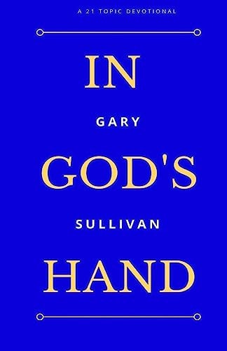 In God's Hand 21 Topic Devotional