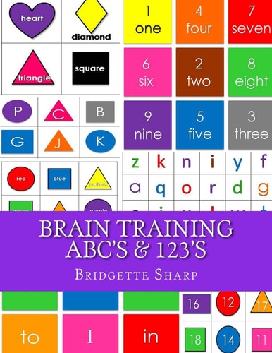 Brain Training ABC's And 123's Kindergarten Readiness Workbook