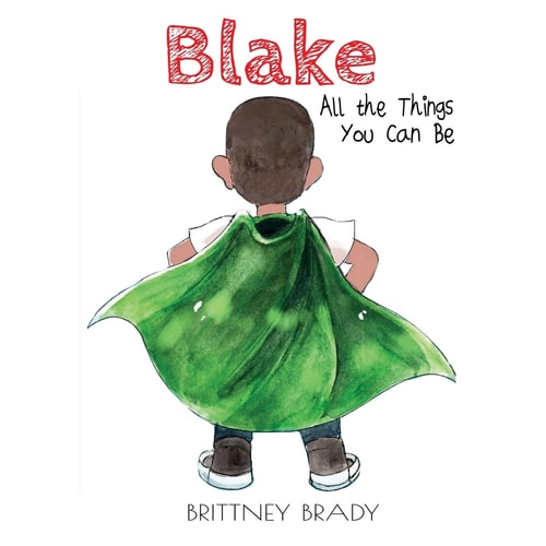 Blake All the Things You Can Be