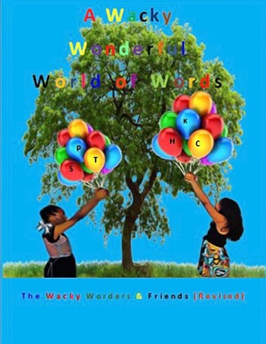 A Wacky Wonderful World of Words