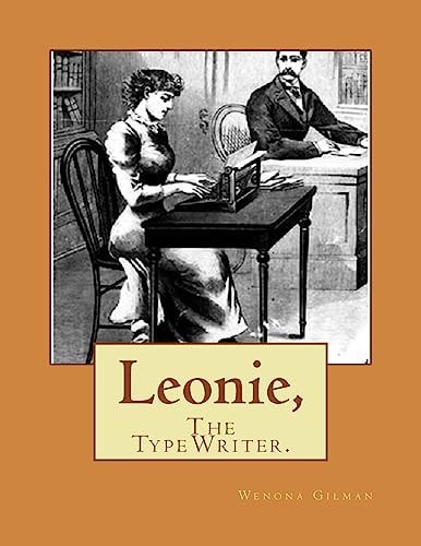 Leonie, The TypeWriter