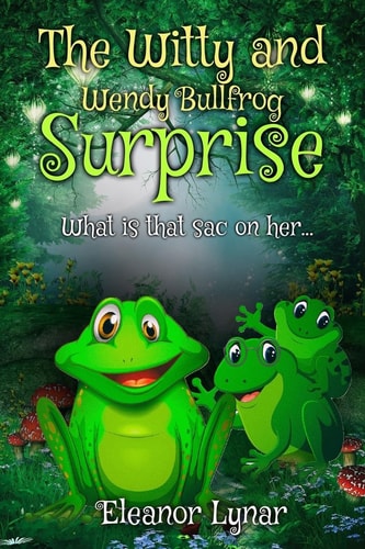 The Witty and Wendy Bullfrog Surprise What Is That Sac on Her...