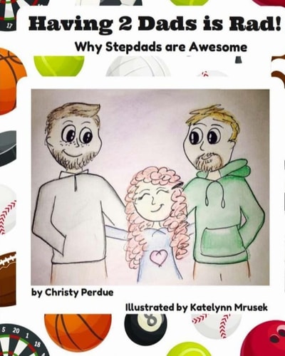 Having 2 Dads Is Rad Why Stepdads Are Awesome