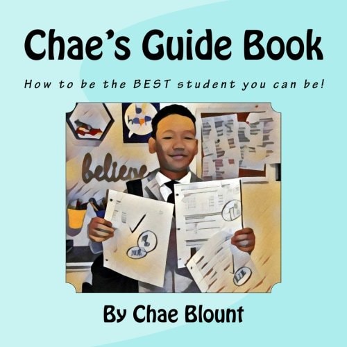 Chae's Guide Book How to Be the BEST Student You Can Be!