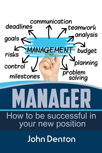 Manager How To Be Successful In You New Position