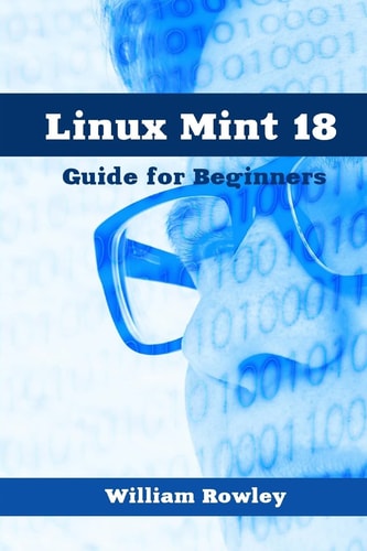 Linux Mint 18 Guide for Beginners
