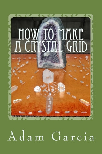 How to Make a Crystal Grid Step by Step Instruction for 11 Grids by Adam, The Crystal Gridmaker
