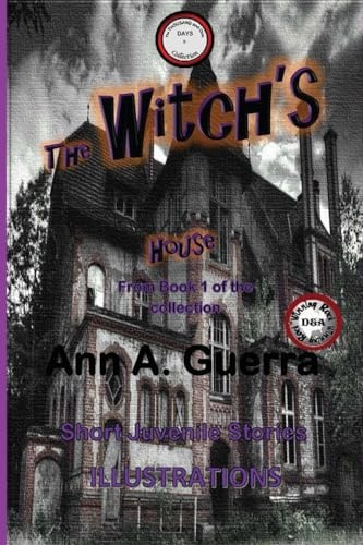 The Witch's House Story No. 3 of Thecollection: The THOUSAND And One DAYS