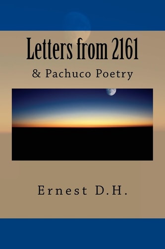 Letters from 2161 & Pachuco Poetry