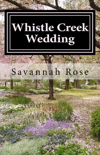 Whistle Creek Wedding Book Three Whistle Creek Series