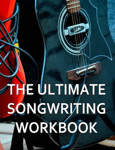 The Ultimate Songwriting Workbook 8.5" X 11" Softcover
