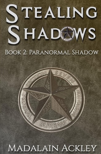 Stealing Shadows Book 2: Paranormal Shadow