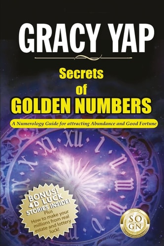 Secrets Of Golden Numbers A Numerology Guide For Attracting Abundance and Good Fortune